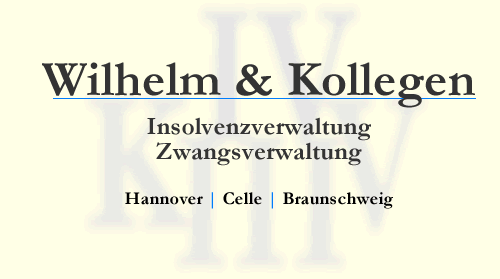 Wilhelm & Kollegen | Insolvenzverwaltung | Zwangsverwaltung | Hannover - Celle - Braunschweig